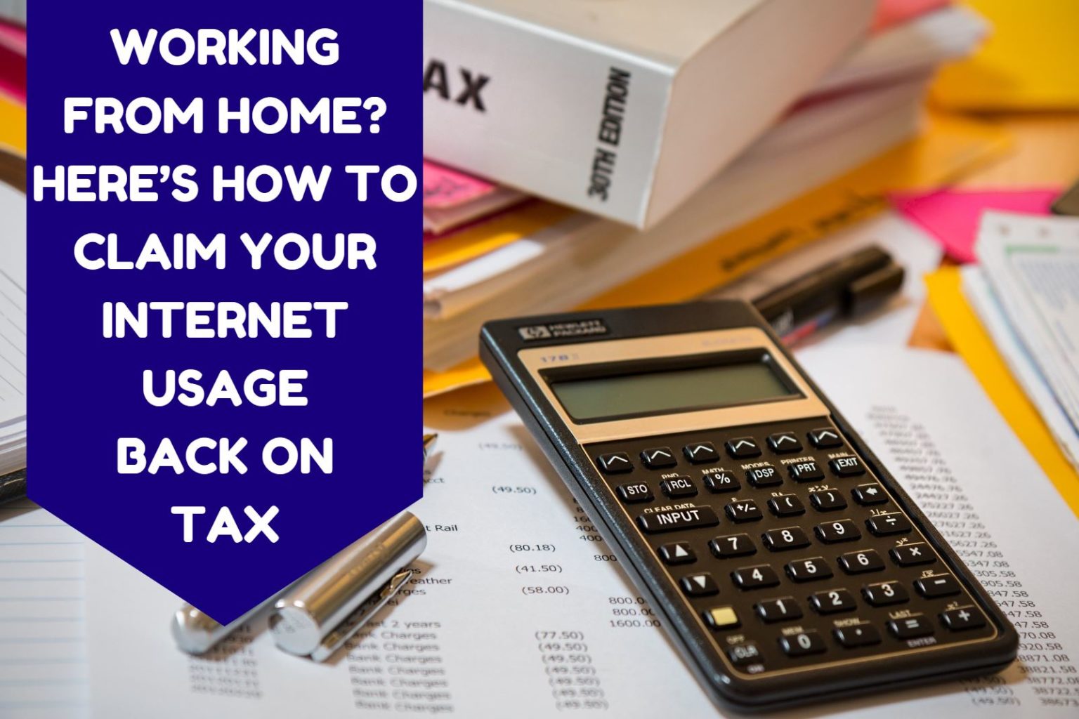 Working from home? Here’s how to claim your usage back on tax